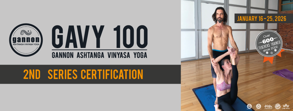 GAVY 100- Gannon Ashtanga Vinyasa Yoga at Yogaloft. Playa del Carmen, México